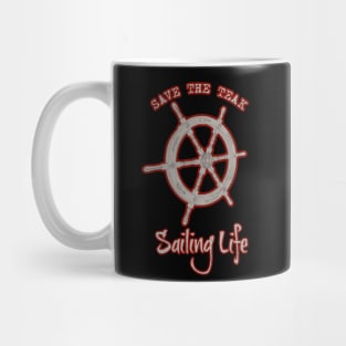 Save the Teak with Boat Captains Wheel and Sailing Life on the Back and the Azimuth Adventure Logo on Front Left Chest Mug